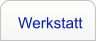 Werkstatt