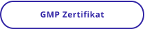 GMP Zertifikat